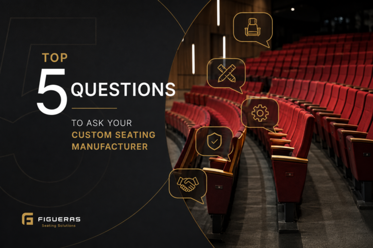Top 5 questions to ask your custom seating manufacturer